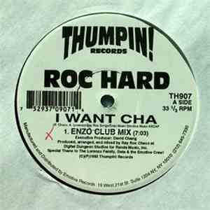 Roc Hard - I Want Cha