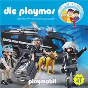 Simon X. Rost - Die Playmos - Folge 41 - Sondereinsatz Geldtransport!