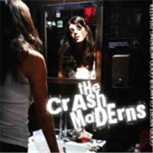 The Crash Moderns - Good Night Glamour Good Morning Disaster