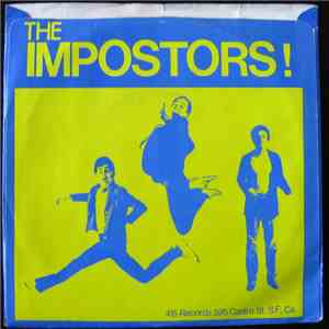 The Impostors! - Don't Get Mad / It's Better This Way
