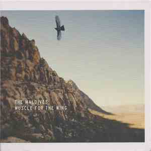 The Maldives - Muscle For The Wing