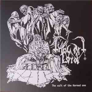 Thou Art Lord - The Cult Of The Horned One