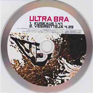Ultra Bra - Kuiskaus / Vesireittejä