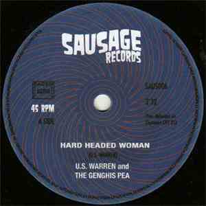 U.S. Warren And The Genghis Pea - Hard Headed Woman / The Drop Pt. 1