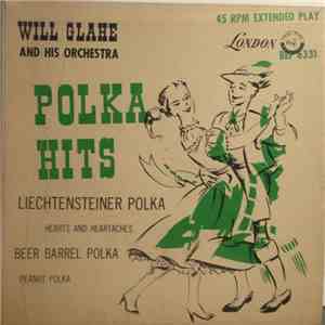 Will Glahe And His Orchestra - Polka Hits
