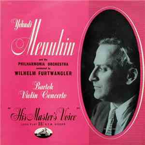Yehudi Menuhin ‧ Philharmonia Orchestra Conducted By Wilhelm Furtwängler / ...