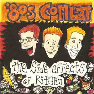 '80s Combat - The Side Effects Of Ritalin