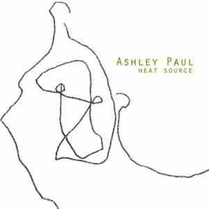 Ashley Paul  - Heat Source