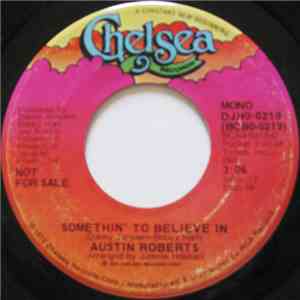 Austin Roberts - Somethin' To Believe in