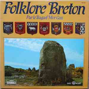 Bagad Mor Gaz - Folklore Breton