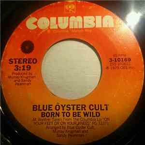 Blue Öyster Cult - Born To Be Wild