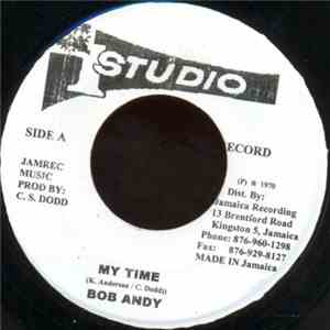 Bob Andy - My Time