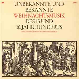 Capella Antiqua München - Unbekannte Und Bekannte Weihnachtsmusik Des 15. U ...