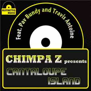 Chimpa Z Feat. Pav Bundy And Travis Antoine - Cantaloupe Island