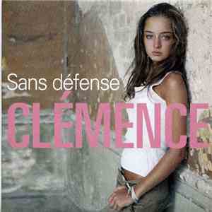 Clémence  - Sans Défense
