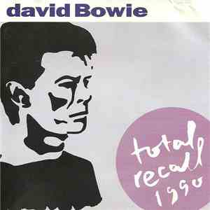 David Bowie - Total Recall 1990