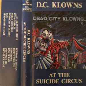 Dead City Klowns - At The Suicide Circus