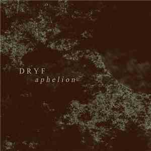 Dryf - Aphelion