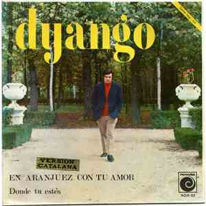 Dyango - En Aranjuez Con Tu Amor (Versión Catalana)