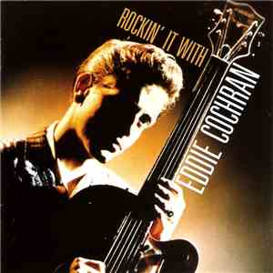 Eddie Cochran - Rockin' It With Eddie Cochran