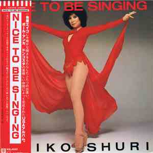 Eiko Shuri - Nice To Be Singing