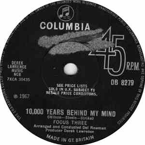 Focus Three - 10,000 Years Behind My Mind