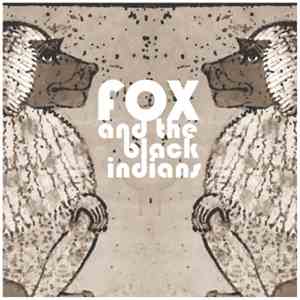 Fox and the Black Indians - Our Strange Journey Through the Spaceforest of  ...