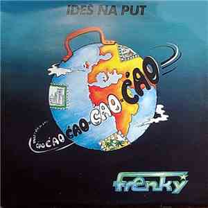 Frenky - Ideš Na Put