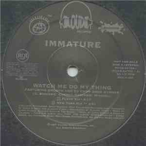 Immature - Watch Me Do My Thing