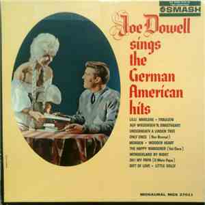 Joe Dowell - Sings The German American Hits