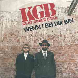 Kurt Gober Band KGB - Wenn I Bei Dir Bin