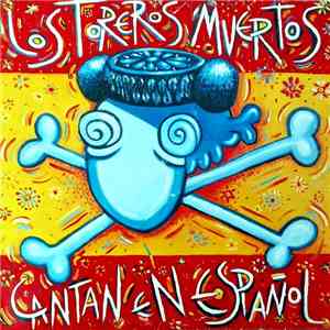 Los Toreros Muertos - Cantan En Español