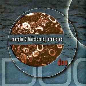 Marcin & Bartłomiej Brat Oleś - Duo