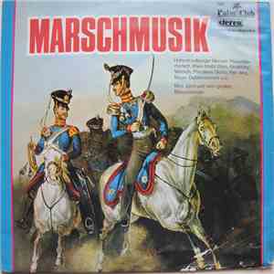 Max Zech Und Sein Großes Blasorchester - Marschmusik