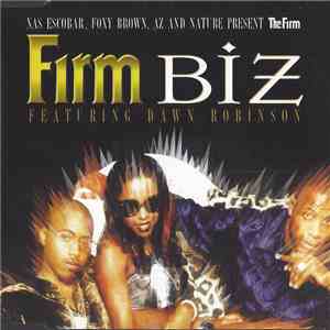 Nas Escobar, Foxy Brown, AZ and Nature Present The Firm Featuring Dawn Ro ...