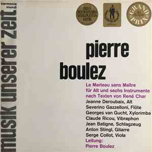 Pierre Boulez - Le Marteau Sans Maître