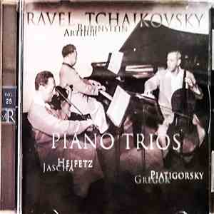 Ravel / Tchaikovsky - Arthur Rubinstein, Jascha Heifetz, Gregor Piatigorsky ...