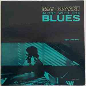 Ray Bryant - Alone With The Blues