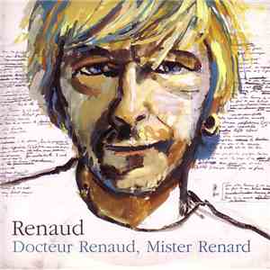 Renaud - Docteur Renaud, Mister Renard