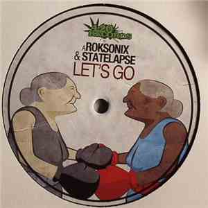 Roksonix & Statelapse / FuntCase - Let's Go / Gorilla Flex