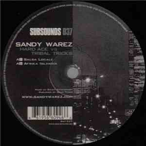 Sandy Warez - Hard Ace vs. Tribal Tricks