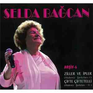 Selda Bağcan - Ziller Ve İpler (Akdeniz Şarkıları - 1) - Çifte Çiftetelli ( ...