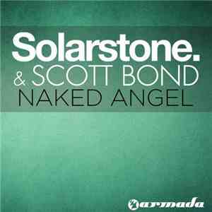 Solarstone. & Scott Bond - Naked Angel