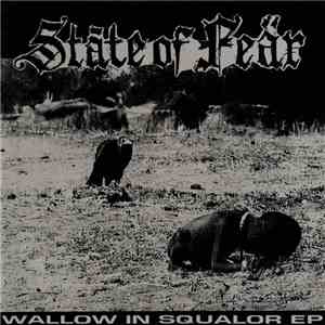 State Of Fear - Wallow In Squalor EP