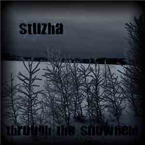 Stuzha - Through The Snowfield