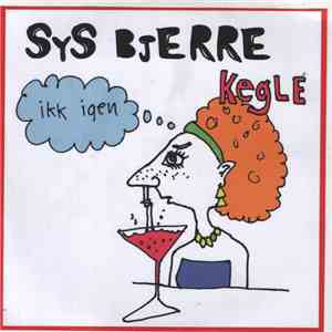 Sys Bjerre - Kegle