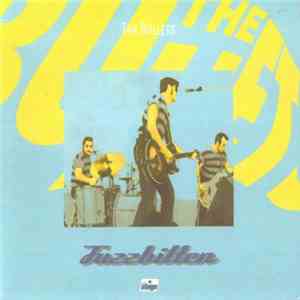 The Bullets  - Fuzzbitten
