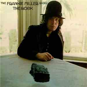 The Frankie Miller Band - The Rock