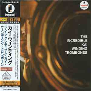The Incredible Kai Winding Trombones - The Incredible Kai Winding Trombones