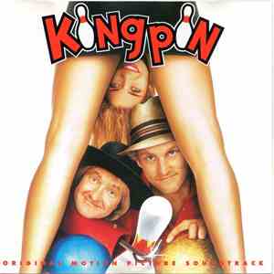 Various - Kingpin (Original Motion Picture Soundtrack)